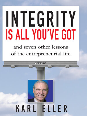 cover image of Integrity is All You've Got
